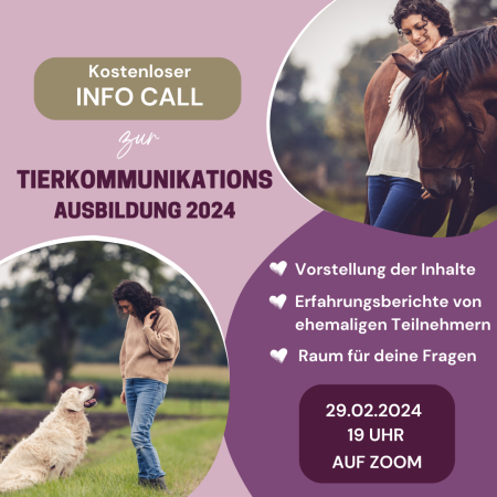 Info Call Ausbildung Tierkommunikation 2024 29.02.2024 19 Uhr